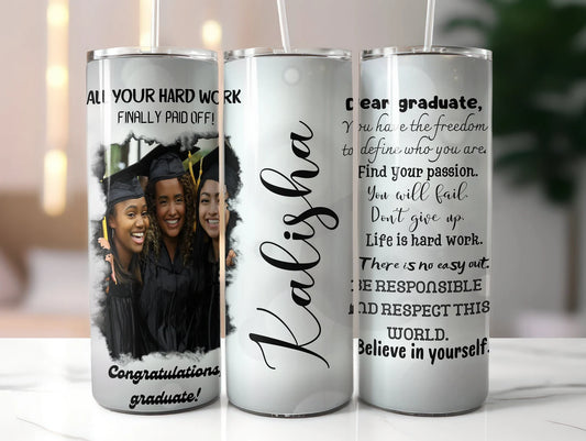 Graduate Tumbler For Him or Her With photo