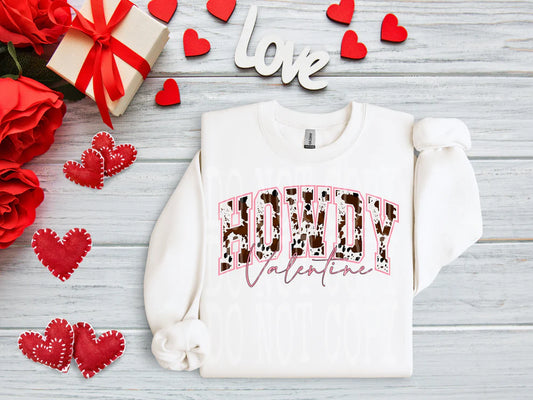 Howdy valentine with pink cow texture Sweatshirt